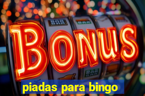 piadas para bingo